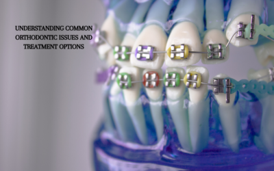 Common Orthodontic Issues and Treatment Options